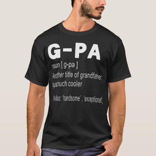 G-PA Definitie Grappig cadeau voor opa T-shirt (Voorkant)