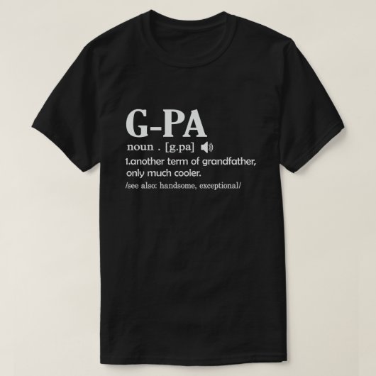 G-pa Definition Funny Betekenis Cool Grandpa Gift T-shirt (Design voorkant)