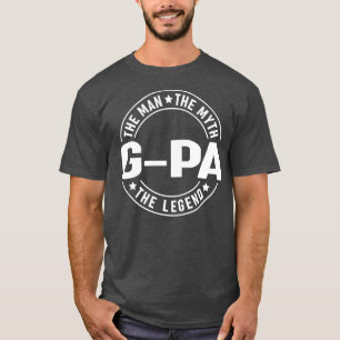 G pa het Man de mythe de Legende Vaderdag T-shirt