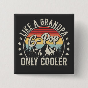G-Pop Als Een Opa Alleen Koeler Retro Plein Vierkante Button 5,1 Cm