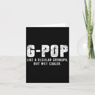 G-pop als een opa maar veel koeler Alleen veel Gpo Kaart