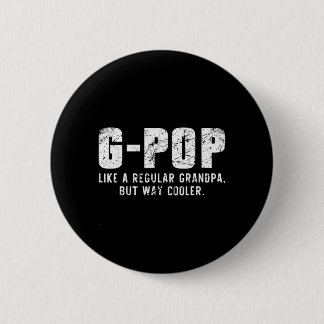 G-Pop als een opa maar veel koeler Alleen veel Gpo Ronde Button 5,7 Cm