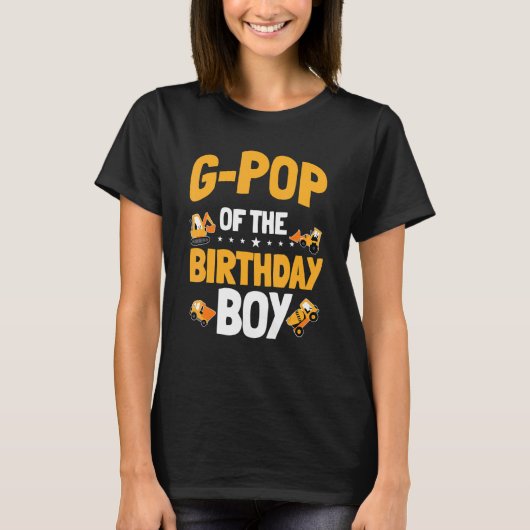 G Pop van de bday bouwwerker van de bondsjongen T-shirt (Voorkant)
