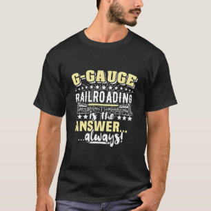 G-schaal modeltrein spoorweg G-schaal spoorwegen T-shirt