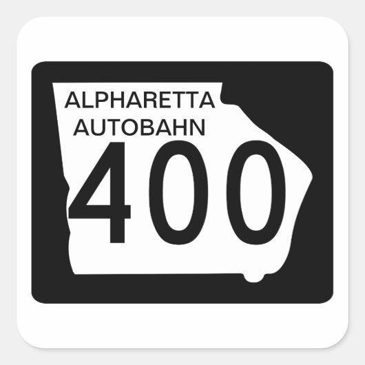 GA 400 "Alpharetta Autobahn" Vierkante Sticker (Voorkant)