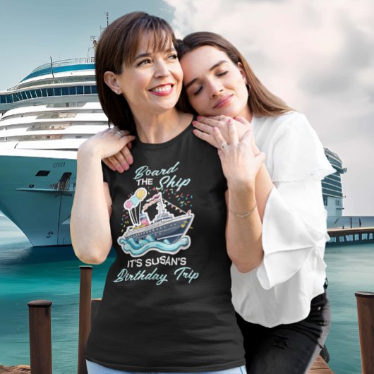 Ga aan boord van het schip Birthday Cruise T-shirt