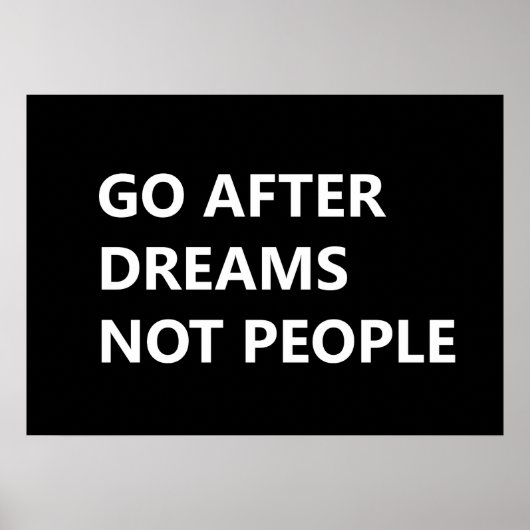 Ga achter dromen aan, niet achter mensen poster (Voorkant)