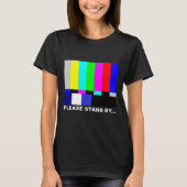 Ga alsjeblieft bij TV Test Pattern Hallowe staan T-shirt (Voorkant)