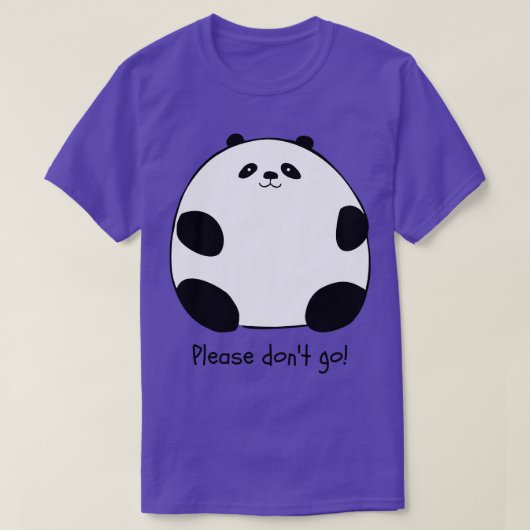Ga alsjeblieft niet naar Chubby Panda T-shirt (Design voorkant)