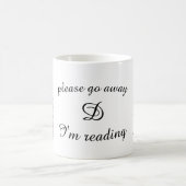 Ga alsjeblieft weg als ik lees koffiemok (Center)