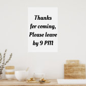 ga alsjeblieft weg om 21:00 uur Funny Goodbye grap Poster (Keuken)