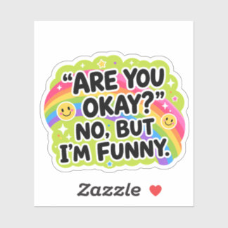 Ga At Het Goed Nee Maar Ik Ben Grappig Sticker | G