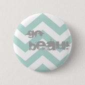 "GA BEAU" Button Pin. (Voorkant)