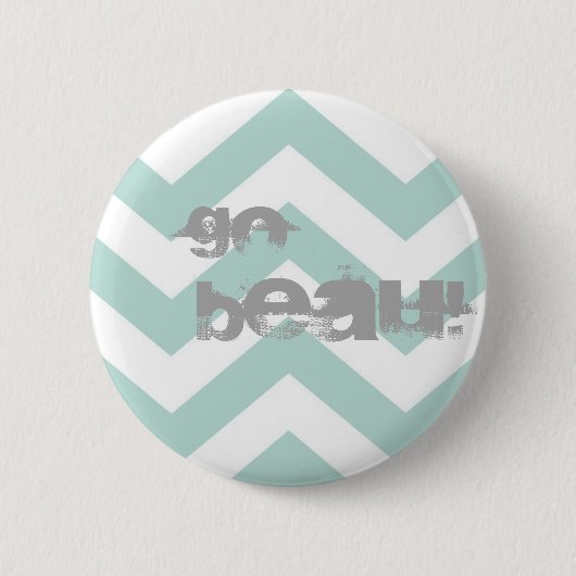 "GA BEAU" Button Pin. (Voorkant)