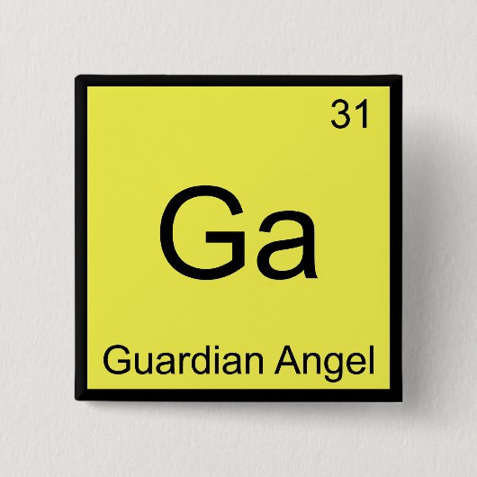 Ga - Beschermengel Grappige Chemie Element Symbool Vierkante Button 5,1 Cm (Voorkant)
