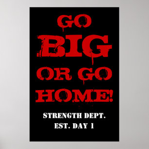 GA BIG OF GA NAAR HUIS! Gewichtslipende Gym-Poster Poster