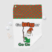 Ga Big of Go Gnome, Cute, Funny, Risico-Inname Golfhanddoek (Insitu)