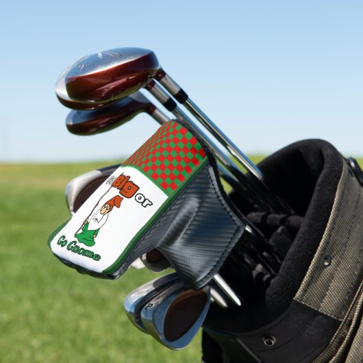 Ga Big of Go Gnome, Cute, Funny, Risico-Inname Golfheadcover (Insitu)