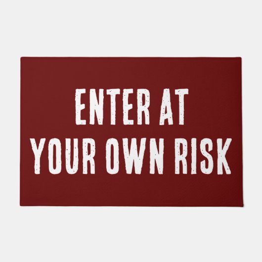 Ga bij Uw eigen Waarschuwing van het Risico op een Deurmat (Voorkant)