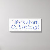 Ga Birding! Canvas Afdruk (Voorkant)