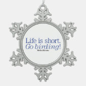 Ga Birding! Tin Sneeuwvlok Ornament (Voorkant)