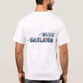 Ga blauw. Ga Sailen. T-shirt (Achterkant)