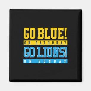 Ga blauw! Op zaterdag gaan de leeuwen! Op zondag F Magneet