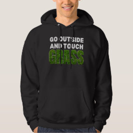 GA BUITEN AANRAKING GRASS Funny Humor Hoodie