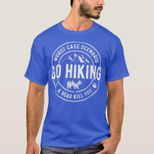 Ga buiten het ergste Hoesje Scenario een Beer dode T-shirt