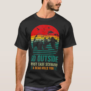 Ga buiten het ergste Hoesje Scenario een Beer dood T-shirt