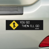 "Ga dan maar, ik ga" Bumpersticker (Op auto)