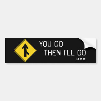 "Ga dan maar, ik ga" Bumpersticker