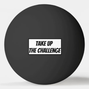 Ga de uitdaging aan - pingpongbal