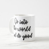 Ga de wereld in en doe goede Mok (Voorkant links)