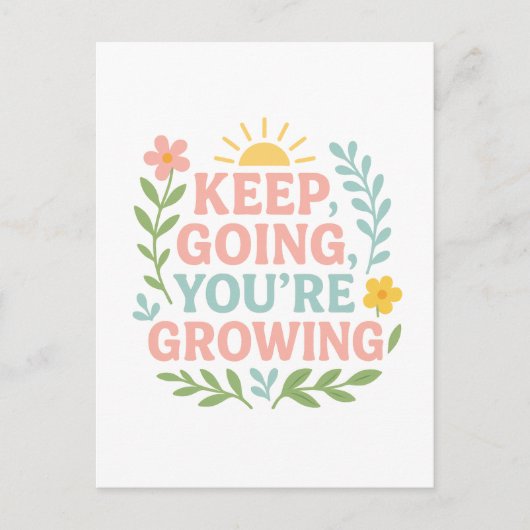 Ga door, je groeit briefkaart (Voorkant)