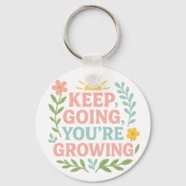 Ga door, je groeit sleutelhanger