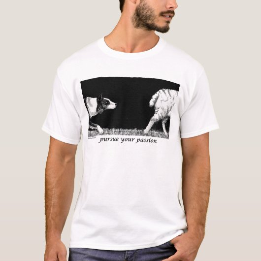 Ga door met je passie Border Collie T-shirt (Voorkant)