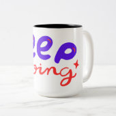 Ga door met Motivatie Mok – Inspiring Coffee Cup (Voorkant rechts)