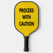 Ga door met voorzichtigheid verkeersbord pickleball paddle (Achterkant)