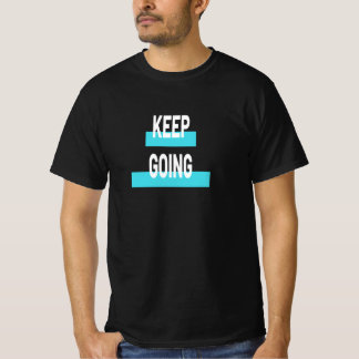 Ga door - Motivatie T-shirt