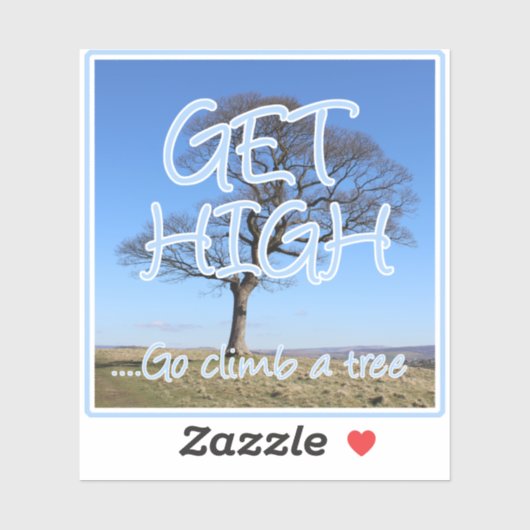 Ga een boomarborist klimmen sticker (Vel)