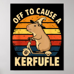 Ga een rel veroorzaken grappige capybara grap meme poster