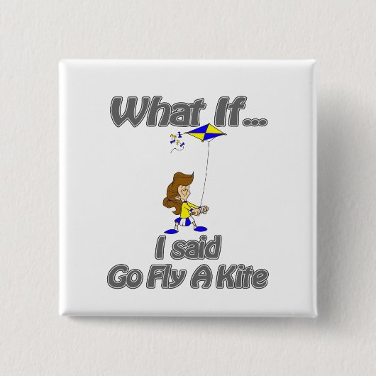 Ga een vlieger vliegen vierkante button 5,1 cm (Voorkant)