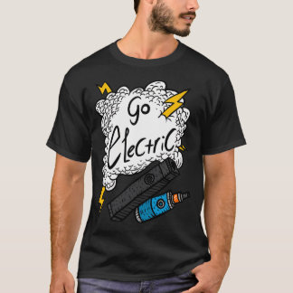 Ga elektrisch. Vaping Label. Vapen en donder. E-si T-shirt