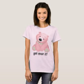Ga er over! Dames Basic T-Shirt (Voorkant volledig)