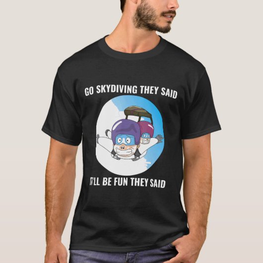 Ga Fun Skydiving Voor Skydiving T-shirt (Voorkant)