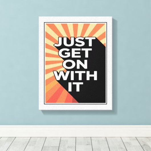 Ga gewoon door met het Inspirerend Motivatie Canvas Afdruk (Insitu (Houten vloer))
