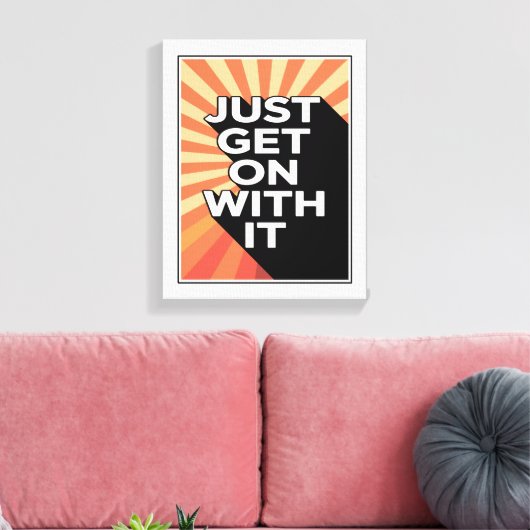 Ga gewoon door met het Inspirerend Motivatie Canvas Afdruk (Insitu (Woonkamer))