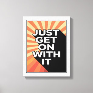 Ga gewoon door met het Inspirerend Motivatie Canvas Afdruk