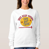 Ga gewoon door trui (Voorkant)